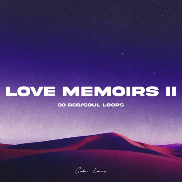 Gabe Lucas - Love Memoirs Loop Kit Vol. 2